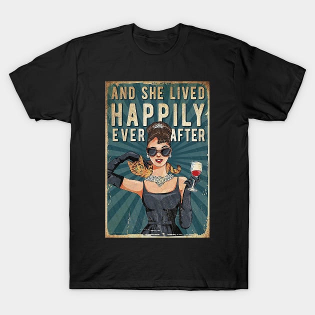 And She Lived Happily Ever After Cats T-Shirt by Delmonico2022